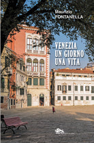 Venezia un giorno una vita