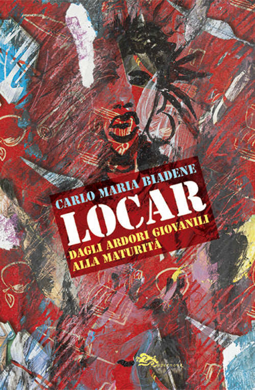 Locar dagli ardori giovanili alla maturit