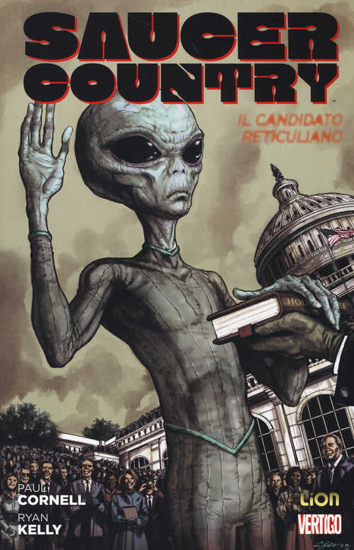 Il candidato reticuliano. Saucer country. Vol. 2