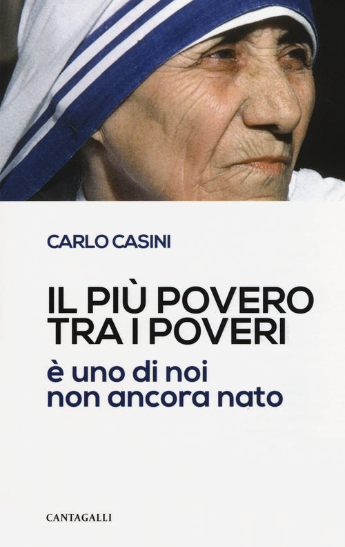 Il pi povero tra i poveri uno di noi non ancora nato