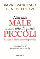 Non fate male a uno solo di questi piccoli. La voce di Pietro contro la pedofilia