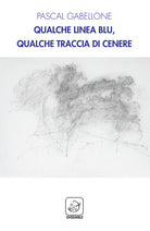 Qualche linea blu, qualche traccia di cenere