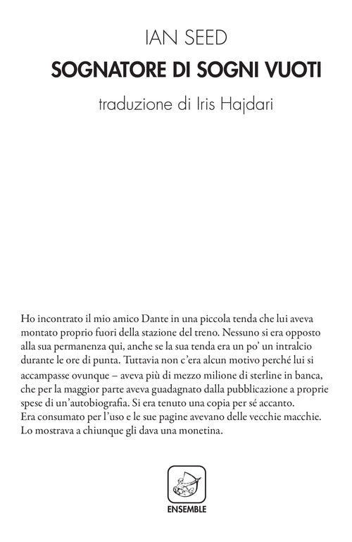 Sognatore di sogni vuoti
