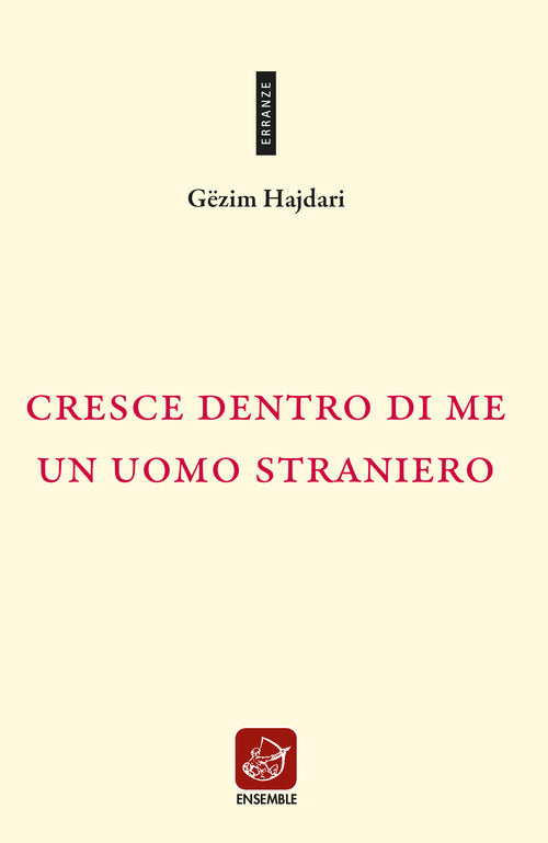 Cresce dentro di me un uomo straniero. Testo albanese a fronte