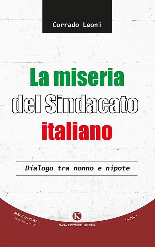 La miseria del sindacato italiano. Dialogo tra nonno e nipote