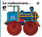 Le ruote corrono