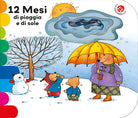 12 mesi di pioggia e di sole