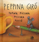 Peppina Girò topina piccina piccina picciò