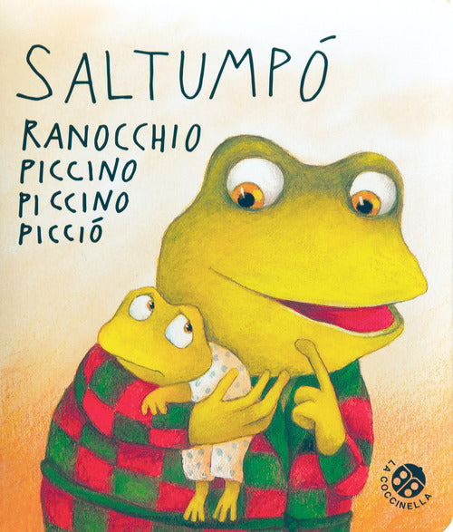 Saltumpò ranocchio piccino piccino picciò