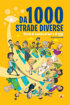 Da 1000 strade diverse. Storie di santità di ieri e di oggi