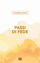 Passi di fede. Quando e perch nel Vangelo ci si muove