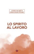 Lo Spirito al lavoro
