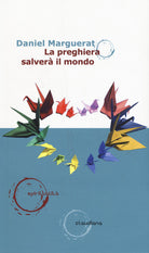 La preghiera salver il mondo