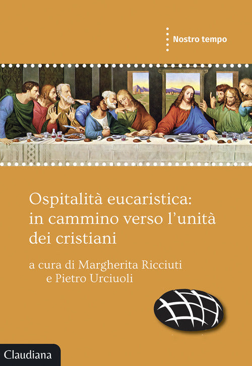 Ospitalit eucaristica: in cammino verso l'unit dei cristiani