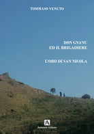 Don Gnanu ed il brigadiere. Loro di San Nicola