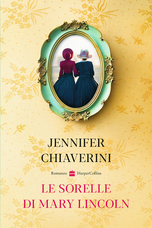 Le sorelle di Mary Lincoln
