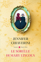 Le sorelle di Mary Lincoln