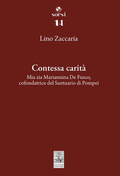 Contessa carit. Mia zia Mariannina De Fusco, cofondatrice del Santuario di Pompei