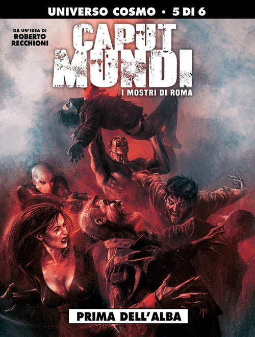 I mostri di Roma. Caput mundi. Vol. 5: Prima dell'alba