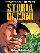 Storia di cani. Vol. 1: I barbari tra noi