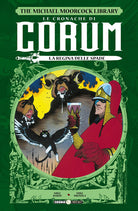 Le cronache di Corum. Vol. 2: La regina delle spade