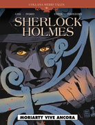 Moriarty vive ancora. Sherlock Holmes