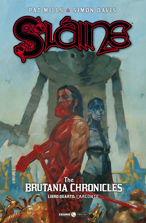 Sláine. The Brutania chronicles. Vol. 4: L' arconte