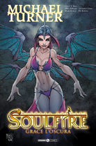 Soulfire. Vol. 4: Grazia oscura