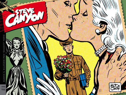Steve Canyon. Strisce domenicali e giornaliere. Vol. 5: 1955-1956
