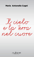 Il cielo e la terra nel cuore