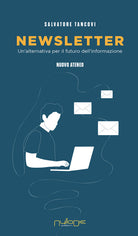 Newsletter. Un'alternativa per il futuro dell'informazione