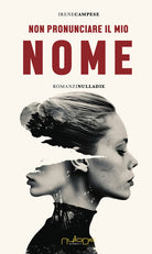 Non pronunciare il mio nome