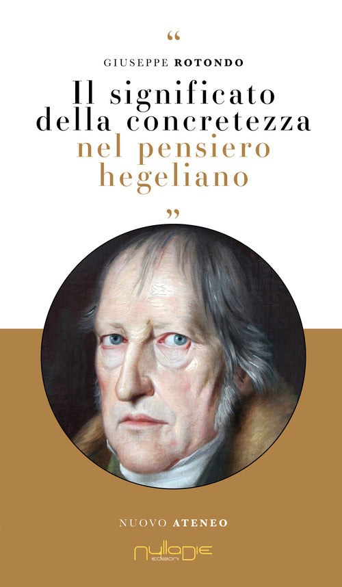 Il significato della concretezza nel pensiero hegeliano