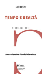 Tempo e realt. Approcci poetico-filosofici alla scienza