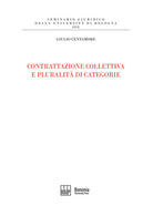 Contrattazione collettiva e pluralità di categorie