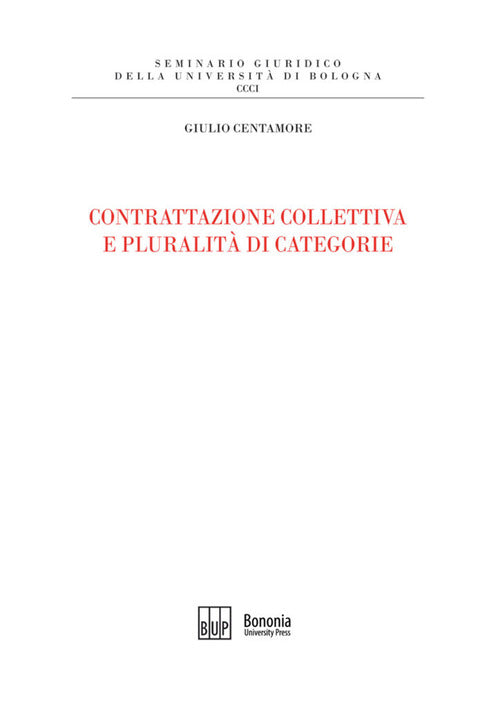 Contrattazione collettiva e pluralità di categorie