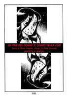 La fine del sogno. Il sogno della fine (vietato ai minori)