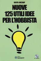 Nuove 125 utili idee per l'hobbista