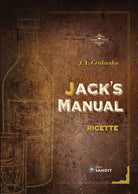 Jack's Manual. Ricette