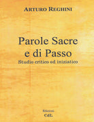 Parole sacre e di passo. Studio critico ed iniziatico