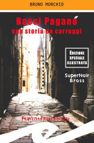 Bacci Pagano. Una storia da Carruggi