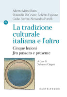 La tradizione culturale italiana e l'altro. Cinque lezioni fra passato e presente