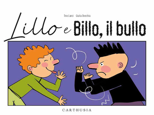 Lillo e Billo, il bullo