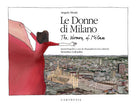 Le donne di Milano-The women of Milan
