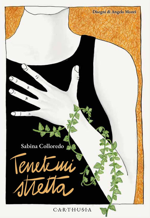 Tenetemi stretta