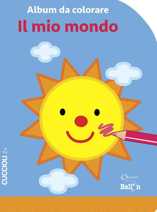 Il mio mondo. Album da colorare