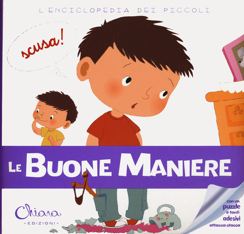 Le buone maniere. L'enciclopedia dei piccoli. Con adesivi