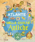 Atlante delle civilt antiche. Libri per imparare