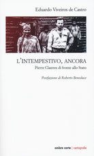 L'intempestivo, ancora. Pierre Clastres di fronte allo Stato