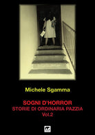 Sogni d'horror. Vol. 2: Storie di ordinaria pazzia